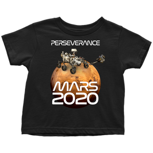 Perseverance Rover Mars 2020 Toddler T-Shirt