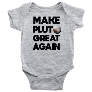 Make Pluto Great Again Baby Bodysuit