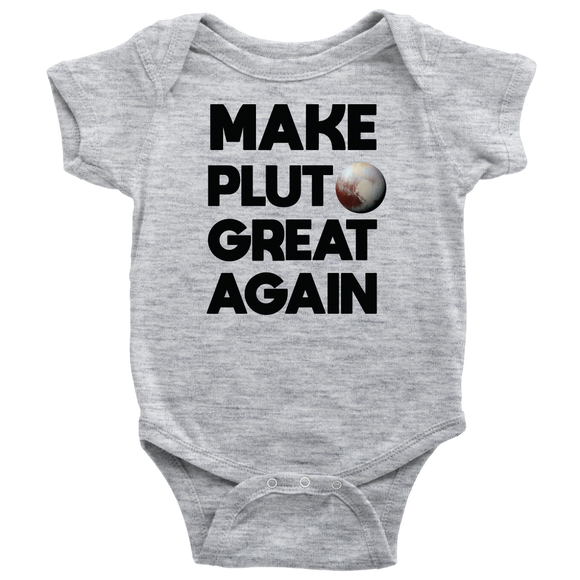 Make Pluto Great Again Baby Bodysuit