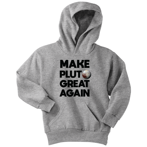 Make Pluto Great Again Youth Hoodie Sweatshirt